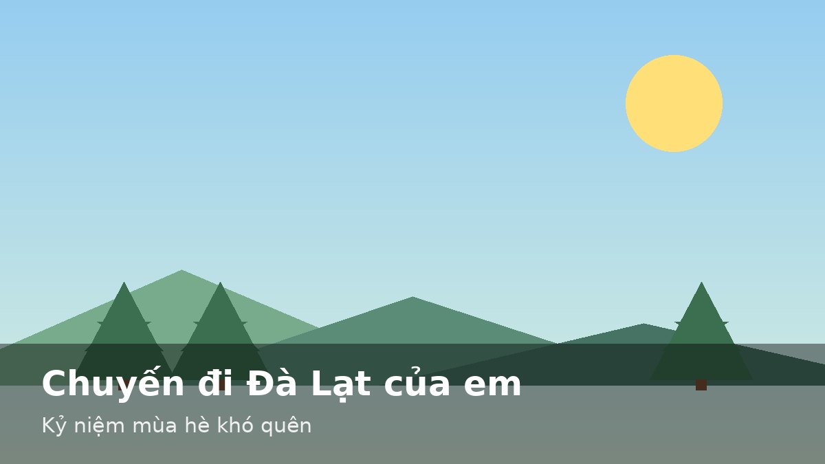 Chuyến đi Đà Lạt của em
